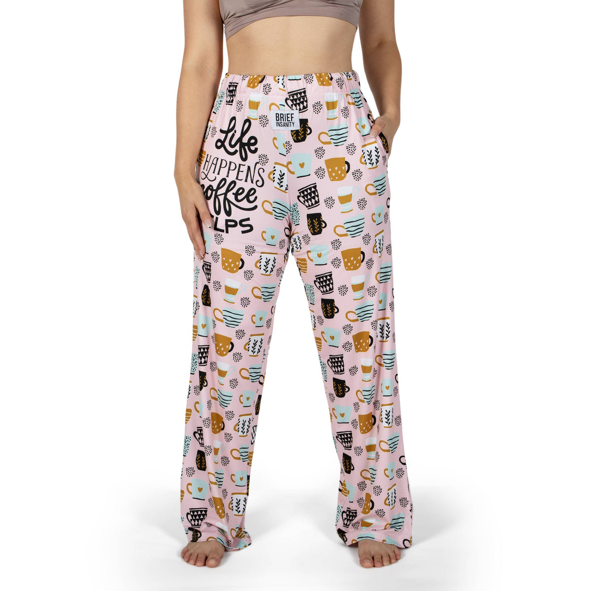 Life Happens, Coffee Helps Lounge Pants